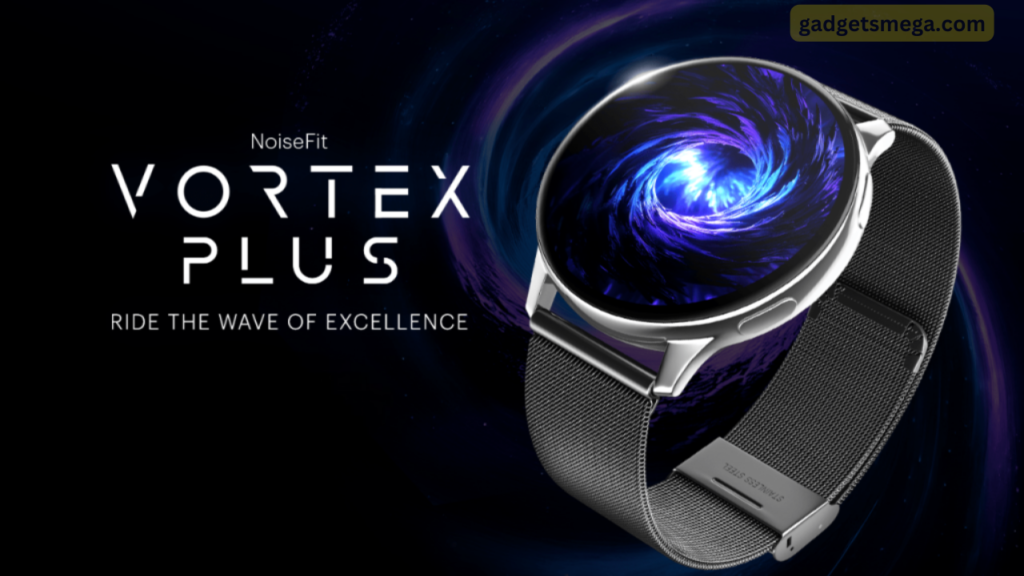 NoiseFit Vortex Plus with 1.46″ AMOLED display