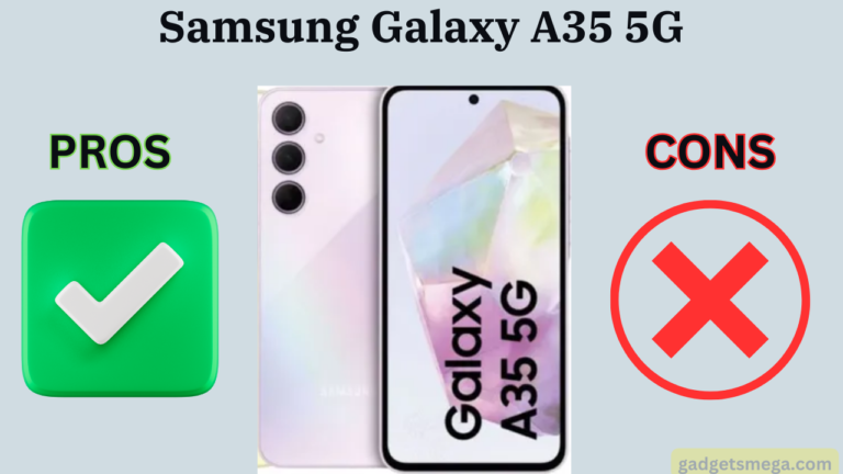 Samsung Galaxy A35 5G PROS AND CONS